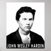 OUTLAW LEGEND JOHN WESLEY HARDIN POSTER