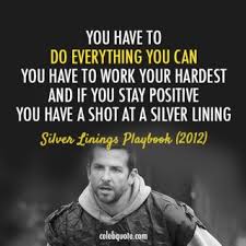 Silver Linings Playbook (2012) Quote (About truth shot positive ... via Relatably.com