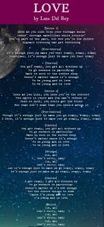 Lyrics To Lana Del Rey S Brand New Song Love Released Today Feb 18 2017 Ldr Letras De Canciones Lana Del Rey Letras