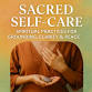 Sacred Self-Care: Spiritual Practices for event image