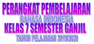 Mohon maaf apabila ada kekurangan dalam penyusunan rpp ini. Rpp Dan Silabus Bahasa Indonesia Smp Kelas 7 Semester Ganjil Tahun Pelajaran 2019 2020 Didno76 Com