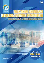 Soal akuntansi kelas 12 semester 1 lengkap beserta kunci jawabannya administrasi ngajar. Soal Akuntansi Lembaga Pemerintahan Kelas 12 Senang Belajar