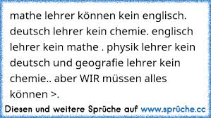 Mathe Lehrer Können Kein Englisch Deutsch Lehrer Kein Chemie