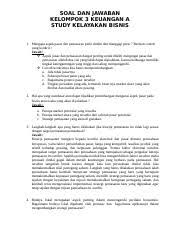 Agar produk yang dibuat oleh sebuah. Soal Jawaban Skb Klp 3 Fix Docx Soal Dan Jawaban Kelompok 3 Keuangan A Study Kelayakan Bisnis 1 Mengapa Aspek Pasar Dan Pemasaran Perlu Diteliti Dan Course Hero