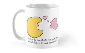 Enzyme And Substrate Love Story Mug By Amoebasisters Mugs Grandma Quotes Science Nerd