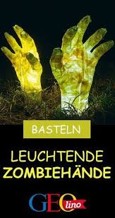 Wir Bauen Gluhende Zombiehande Und Stellen Diese Im Garten Auf Die Diy Anleitung Findet Ihr Auf Geolino De In 2020 Halloween Deko Halloweendeko Halloween Deko Ideen