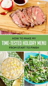 Appease them this year by having a prime rib thanksgiving menu, we've planned your whole thing already. How To Make My Time Tested Holiday Menu From Start To Finish Holiday Dinner Menu Dinner Menu Holiday Menus