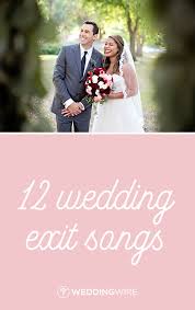 12 Wedding Exit Songs For A Mic Drop Postlude Wedding Exit Songs Wedding Ceremony Songs Wedding Ceremony Exit Songs