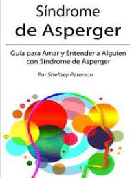 Las observaciones de asperger, publicadas en alemán, no se conocieron ampliamente hasta 1981, cuando la médico inglesa lorna wing publicó una serie de estudios de casos de niños que mostraban síntomas similares, lo que llamó síndrome de asperger. Read Sindrome De Asperger Online By Shelbey Peterson Books