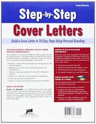 Ten personalized, compelling cover letters are likely to get you far more interview invitations than 50 generic ones will. Step By Step Cover Letters Build A Cover Letter In 10 Easy Steps Using Personal Branding Evelyn U Salvador 9781593577803 Amazon Com Books