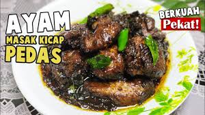 Che nom pun kurang pasti macam nama dapat nama bali tu, sbb kat bali takde pun menu ni. Ayam Masak Kicap Pedas Simple Dan Sedap Comfirm Suka Youtube