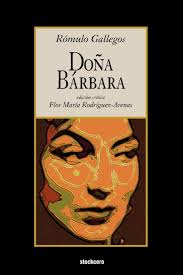 Dona Barbara : Gallegos, Romulo, Rodriguez-Arenas, Flor Maria: Amazon.in:  किताबें