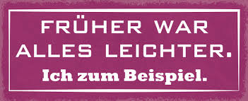 Du willst einen eigenen spruch erstellen? Blechschild Spruch Fruher War Alles Leichter Metallschild Wanddeko 27x10 Cm Tin Sign Kaufen Bei Comcard Gmbh