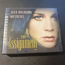 The Assignment by Jean Holbrook Mathews Audio Book Unabridged 7 CD Set