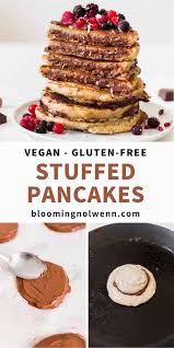 Vegan Chocolate Stuffed Pancakes Gluten Free Easy Blooming Nolwenn Recipe In 2020 Vegan Chocolate Vegan Desserts Vegan Nutella