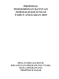 Inilah pembahasan lengkap terkait contoh laporan tentang kebersihan di lingkungan sekolah. Proposal Normalisasi Sungai Cara Golden