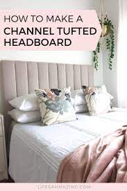 Diy Channel Tufted Headboard Tutorial Diy Bed Headboard Small Bedroom Inspiration Headboards For Beds