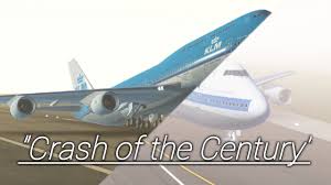 Tenerife Airport Disaster Crash Of The Century Klm Flight 4805 And Pan Am Flight 1736 Los Rodeos Youtube