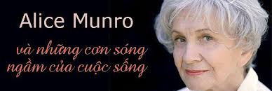 Alice Munro và những cơn sóng ngầm của cuộc sống — Diễn Đàn Forum