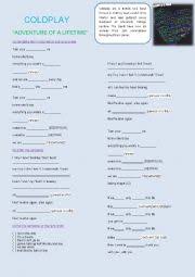 They'd always come back with something interesting, something we'd never come up with. Coldplay Adventure Of A Lifetime Esl Worksheet By Giny00