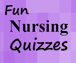 The more questions you get correct here, the more random knowledge you have is your brain big enough to g. Fun Nursing Quizzes