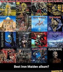 Best Iron Maiden Album Best Iron Maiden Album Ifunny Iron Maiden Albums Iron Maiden Album Covers Iron Maiden