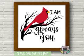Download I Am Always With You Svg Cardinal On Branch Svg Cut File 1003213 Cut Files Design Bundles