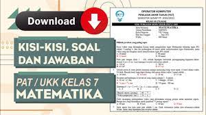 Kisi kisi soal uts tik kelas 7 semester 2. Download Kisi Kisi Soal Dan Jawaban Pat Ukk Matematika Kelas 7 Smp Mts Semester 2 Lengkap Youtube