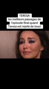Épisode Final De Teresa En Français