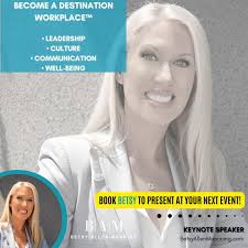 Ready to become a DESTINATION WORKPLACE™️? Betsy's presentations show you  how to attract, engage and retain talent, and ultimately become the  EMPLOYER OF CHOICE! 👉Are you looking for a high energy opening