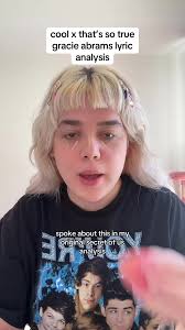 Gracie Abrams Lyric Analysis of 'Cool x That's So True'