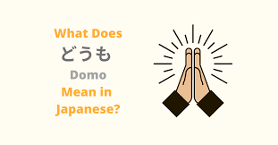 9 what does dōmo mean? What Does Domo Mean In Japanese Domo Japanese Meaning Coto Japanese Academy