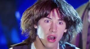 Ted Logan from Bill & Ted's Excellent Adventure