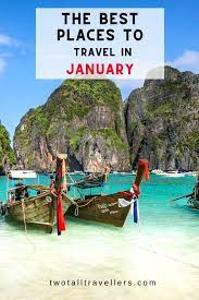 The Best Places To Travel In January Places To Travel Beautiful Places To Travel Best Places To Travel