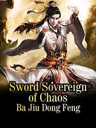 Read mtl novel translation for spirit sword sovereign / 灵剑尊 raw in english. Sword Sovereign Of Chaos Novel Full Book Novel Pdf Free Download