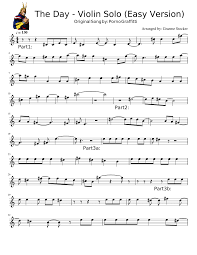 After 1 or 2 years of violin lessons. The Day Violin Solo Easy Version V1 4 Sheet Music For Violin Solo Musescore Com