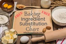 baking substitutions if you run out of ingredients a day