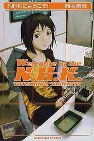 Looking for information on the anime nhk ni youkoso! Welcome To The N H K Wikipedia