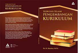Apa sebenarnya yang dimaksud dengan kurikulum itu? Http Repository Radenintan Ac Id 9167 1 Lengkap 20teori 20dan 20telaah 20kurikulum Pdf