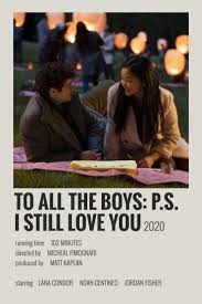 To All The Boys Ps I Still Love You In 2020 Movie Poster Wall Iconic Movie Posters Film Posters Minimalist