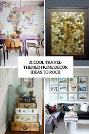 As he will be soon leaving for college our thought process was that we could shut off the upstairs while he is living in the dorms. 31 Cool Travel Themed Home Decor Ideas To Rock Diyhome Home Decor Bedroom Home Decor Creative Home Decor