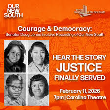 🏙️Levine Museum of the New South presents Courage & Democracy, a live  podcast recording with Doug Jones, former U.S. Senator and federal  prosecutor who held the Klansman responsible for the 16th Street