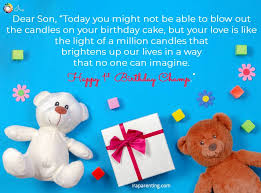 You care, not because you need to, but because you want to. Awesome 1st Birthday Wishes For Baby Boy Ira Parenting