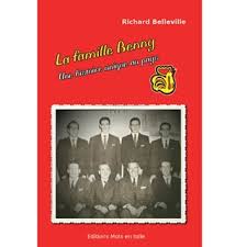 La famille Benny, une histoire unique au pays de Richard Belleville