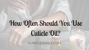 We did not find results for: How Often Should You Use Cuticle Oil The Ideal Schedule