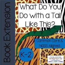 What Do You Do With A Tail Like This Book Unit Pre Reading Activities Preschool Activities Science Center Preschool