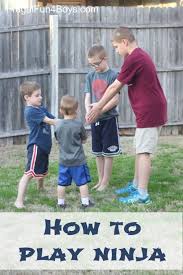How To Play The Game Ninja Frugal Fun For Boys And Girls Ninja Games For Kids Games To Play With Kids Fun Games For Kids