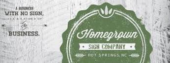 Homegrown Sign Co. | Hot Springs NC
