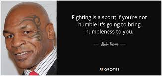 Der ehemalige box weltmeister war auch berüchtigt für seine große klappe. Top 25 Quotes By Mike Tyson Of 361 A Z Quotes