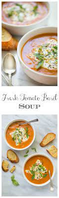 Fresh Tomato Basil Soup Recipe Tomato Basil Soup Fresh Tomatoes Soup